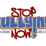 The image features the phrase "Stop Bullying Now" in bold, colorful text, promoting anti-bullying awareness.
